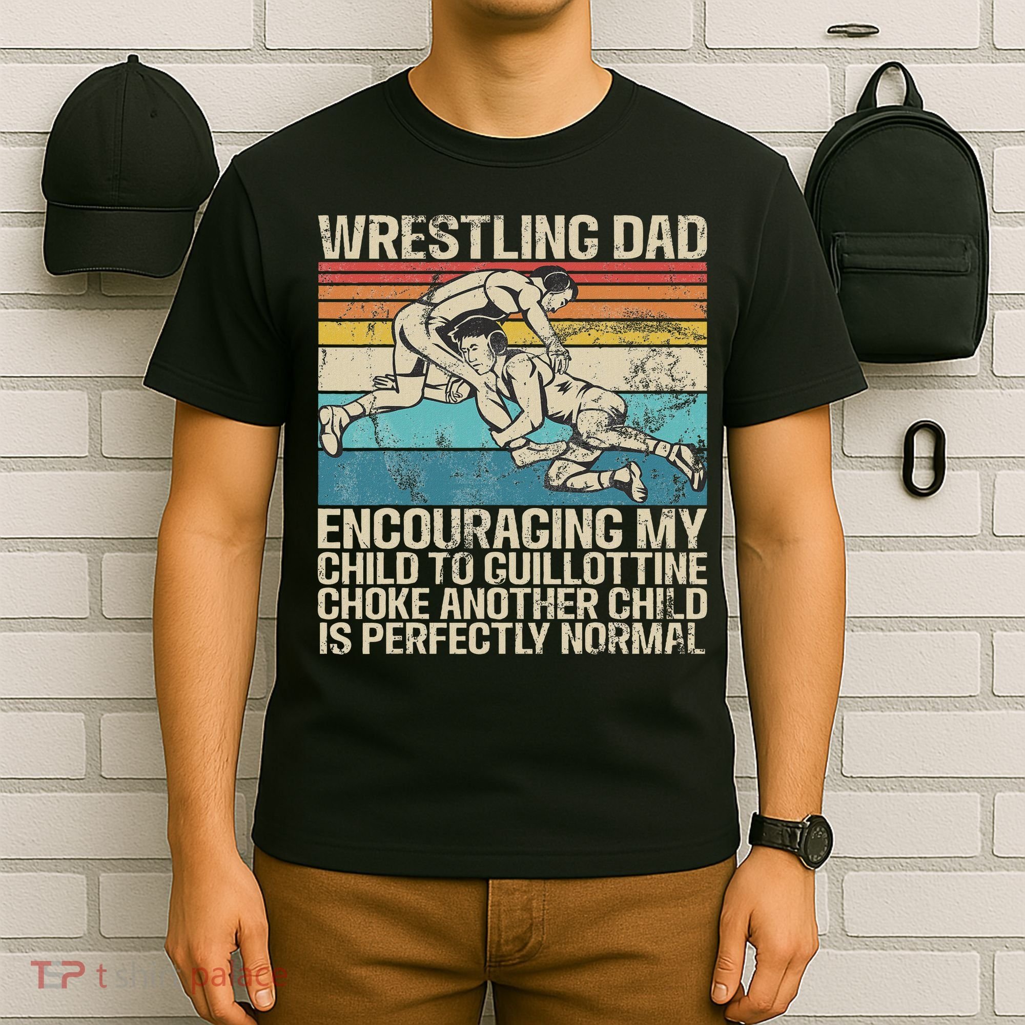 Wrestling Dad Wrestler Wrestling Wrestle Father's Day T-Shirt