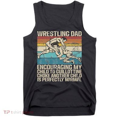 Wrestling Dad Wrestler Wrestling Wrestle Father's Day Tank Top