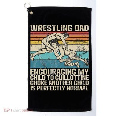 Wrestling Dad Wrestler Wrestling Wrestle Father's Day Golf Towel