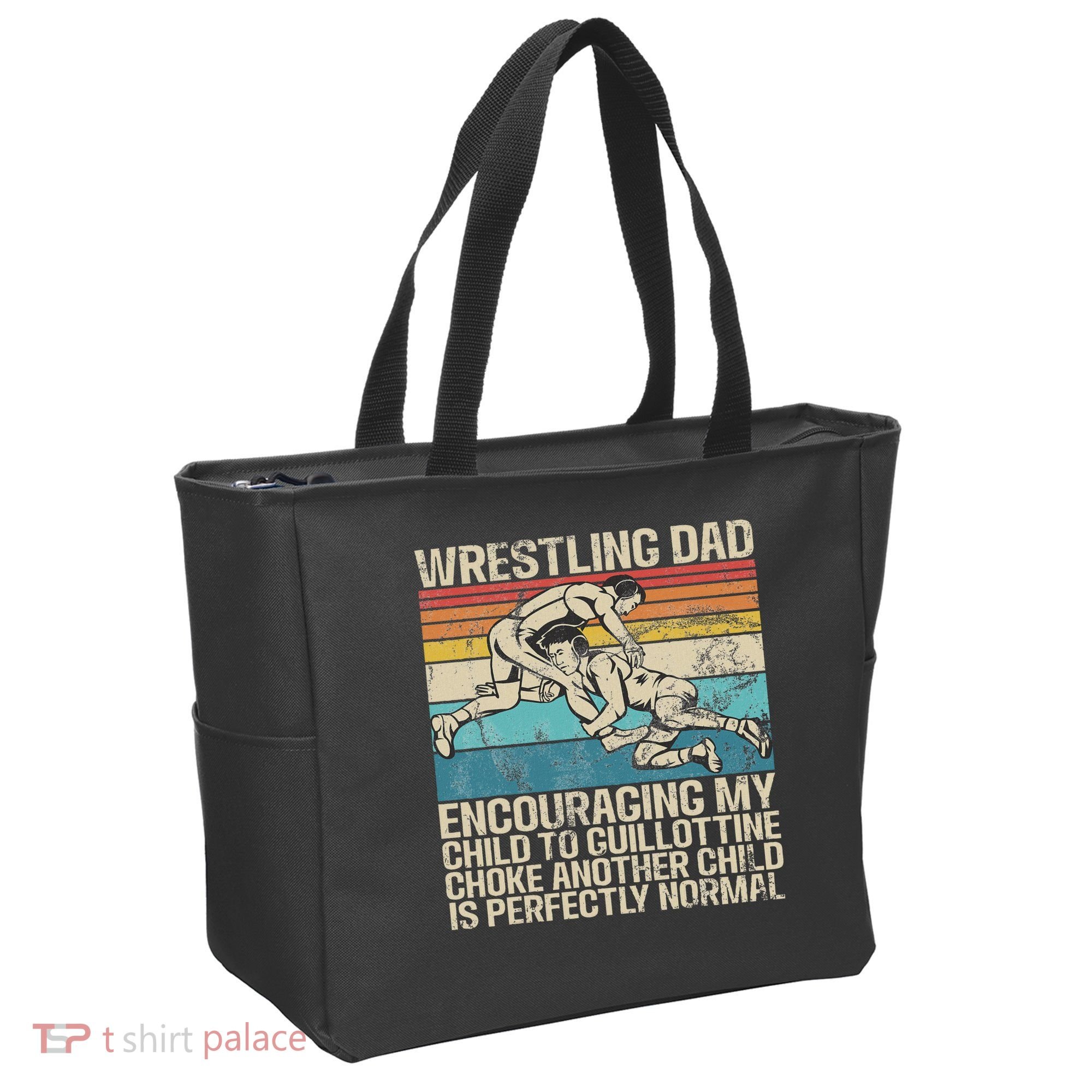 Wrestling Dad Wrestler Wrestling Wrestle Father's Day Tote Bag