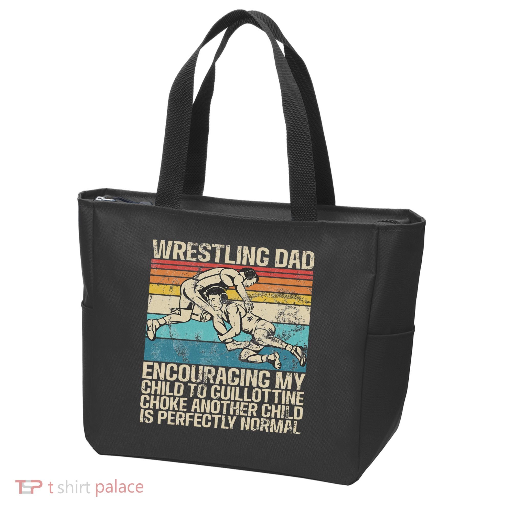 Wrestling Dad Wrestler Wrestling Wrestle Father's Day Tote Bag
