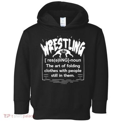 Wrestling Definition Toddler Hoodie