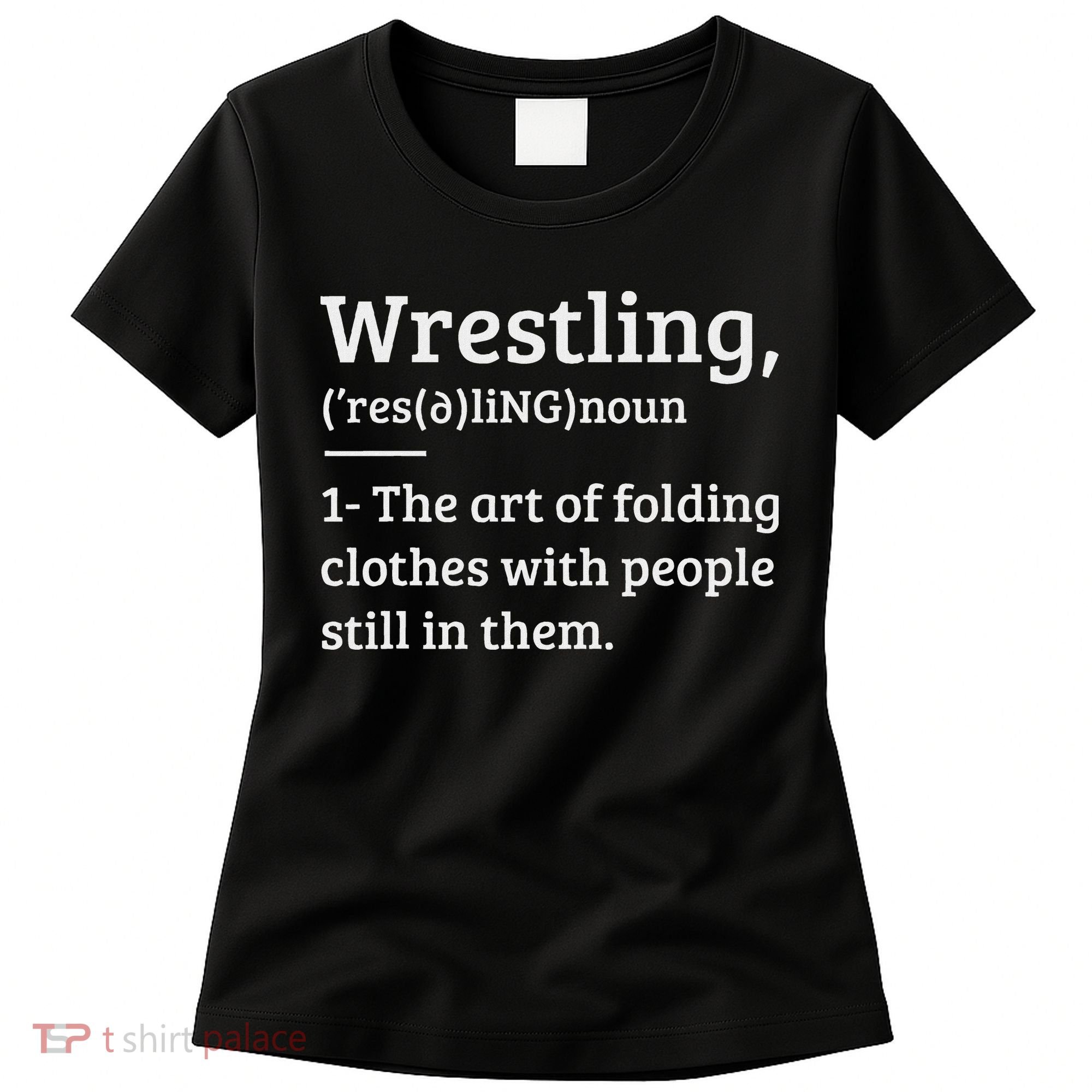 Wrestling Definition Wrestler Women's T-Shirt