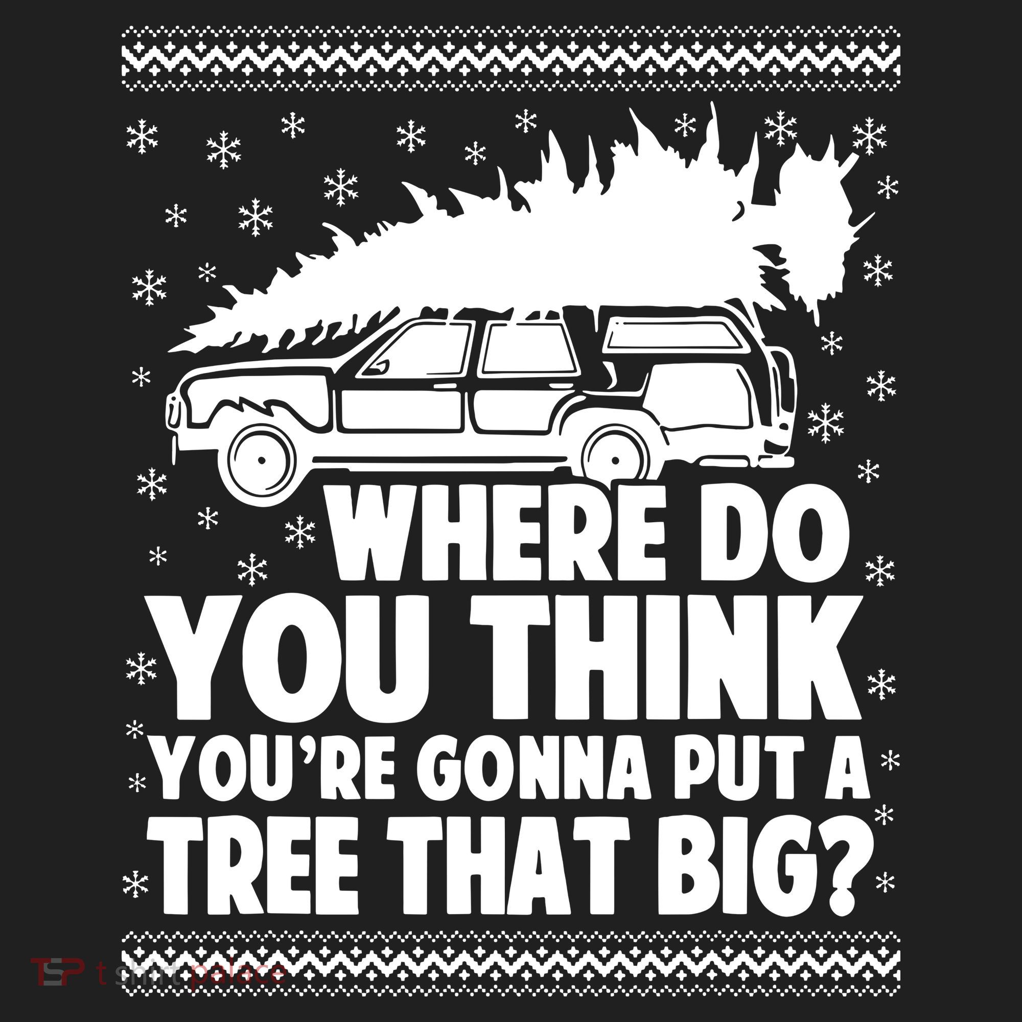 Where Do You Think Youre Gonna Put A Tree That Big Xmas Tree Beanie