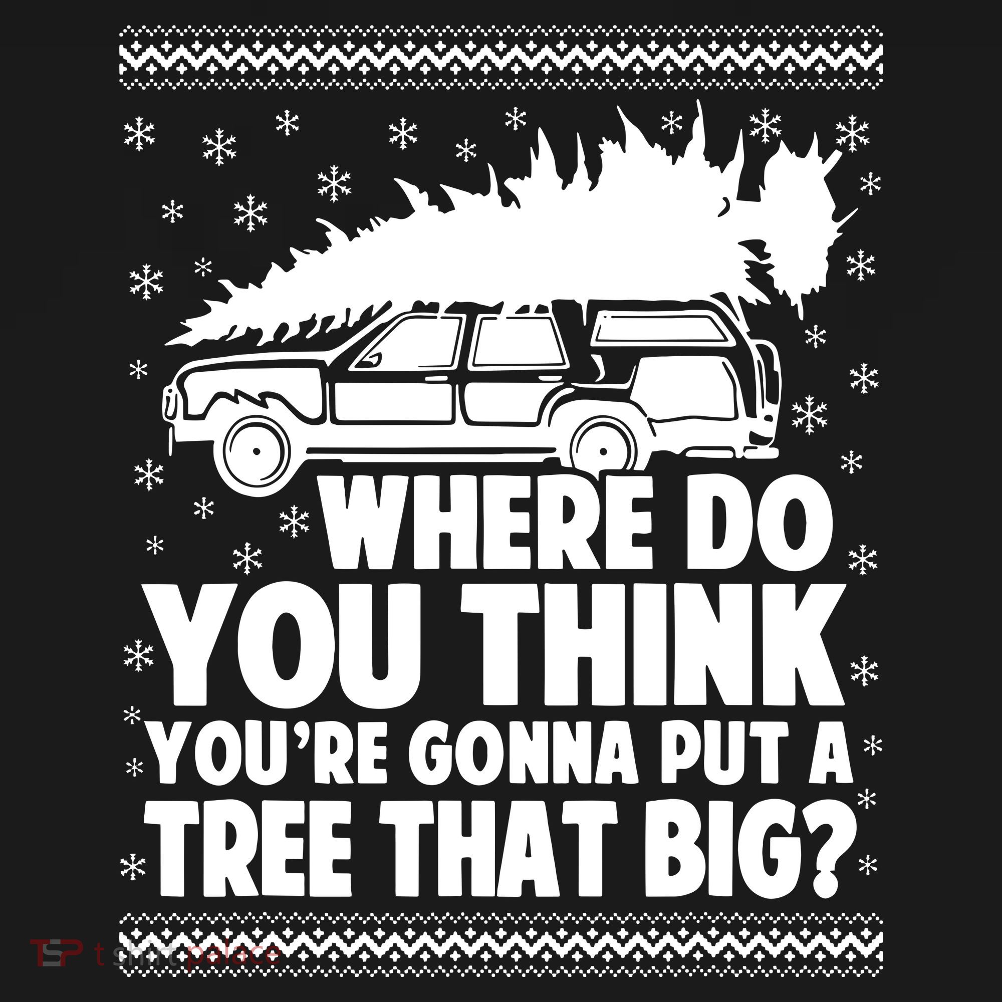 Where Do You Think Youre Gonna Put A Tree That Big Xmas Tree Mousepad
