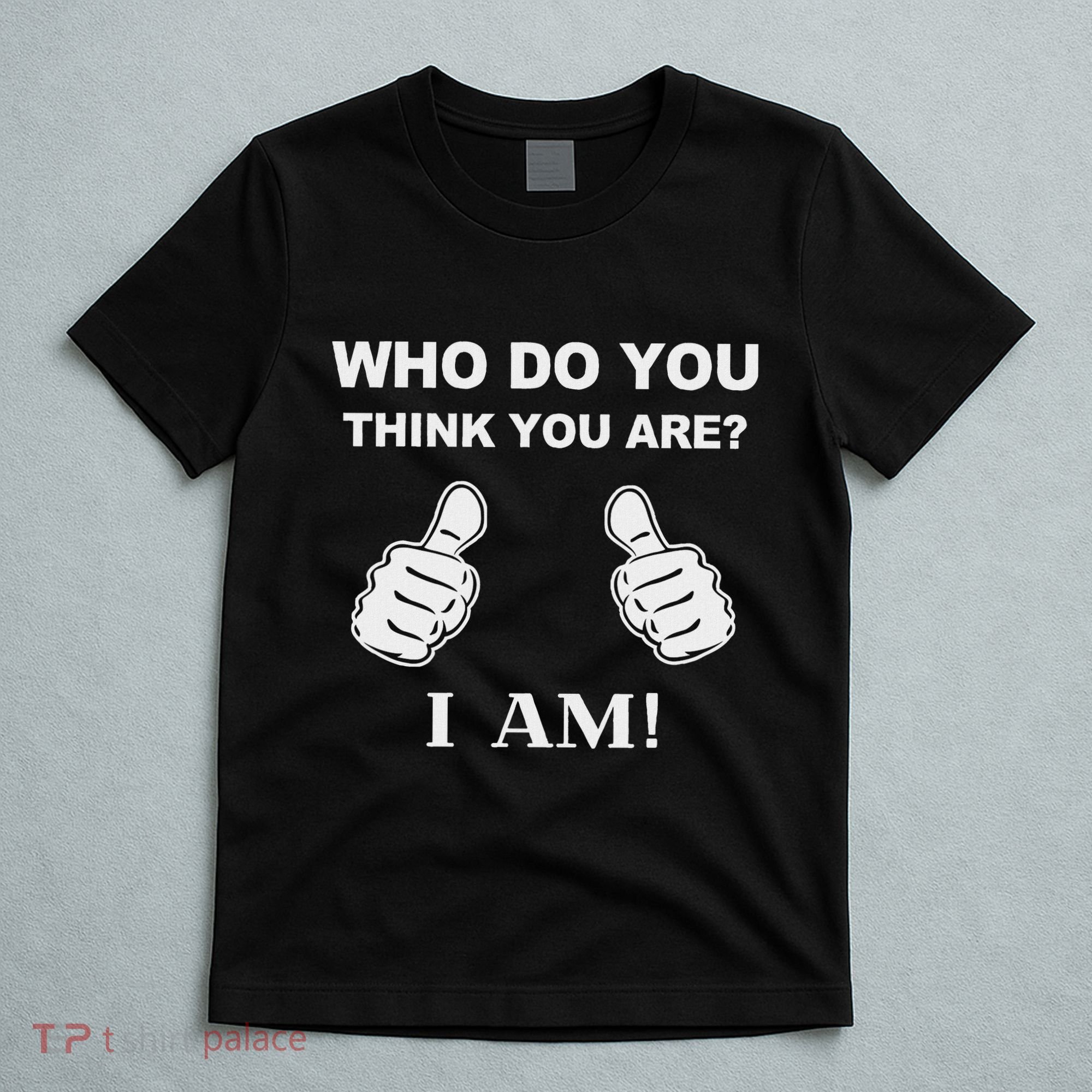 Who Do You Think You Are I Am Viral Funny Bowling Meme T-Shirt