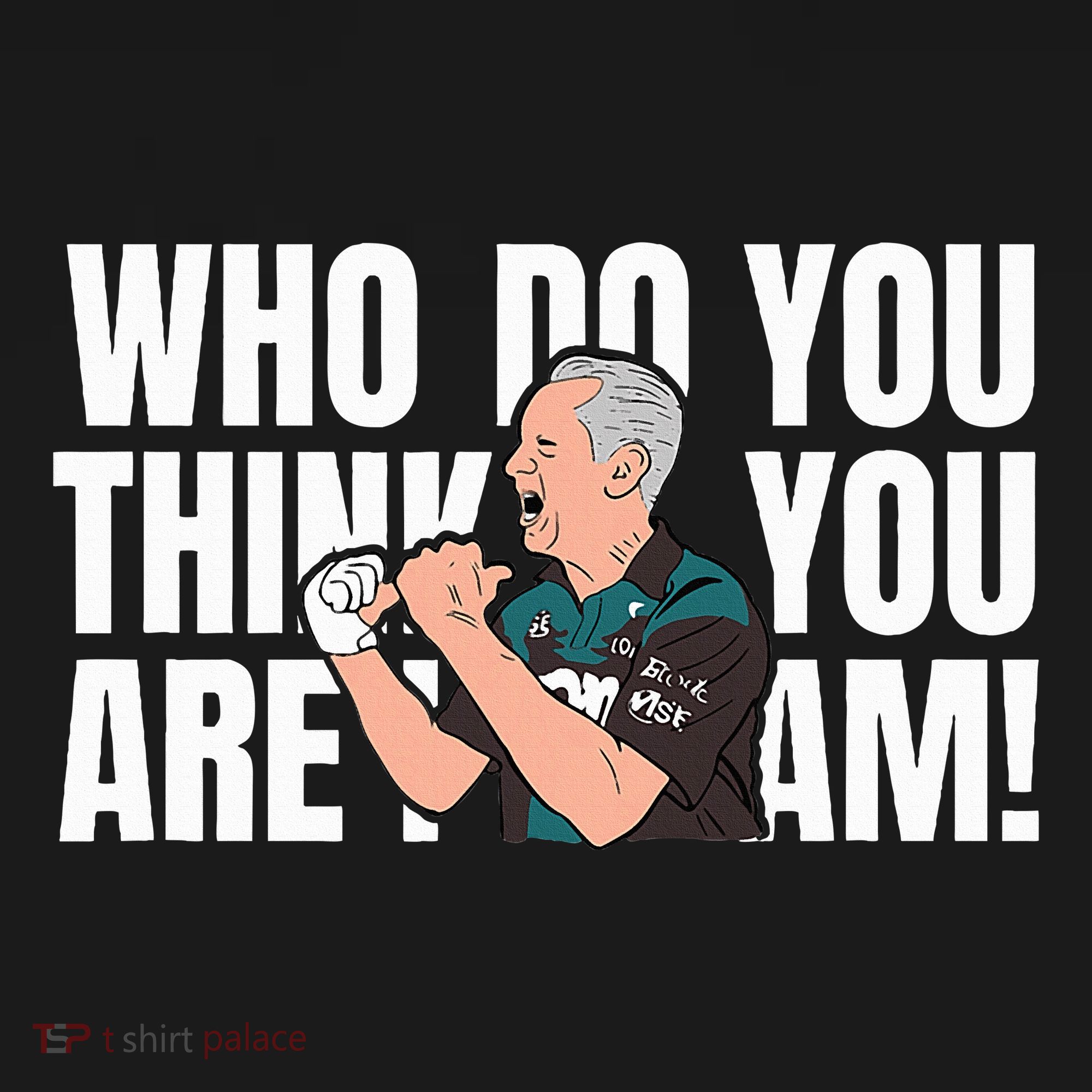 Who Do You Think You Are I Am T-Shirt