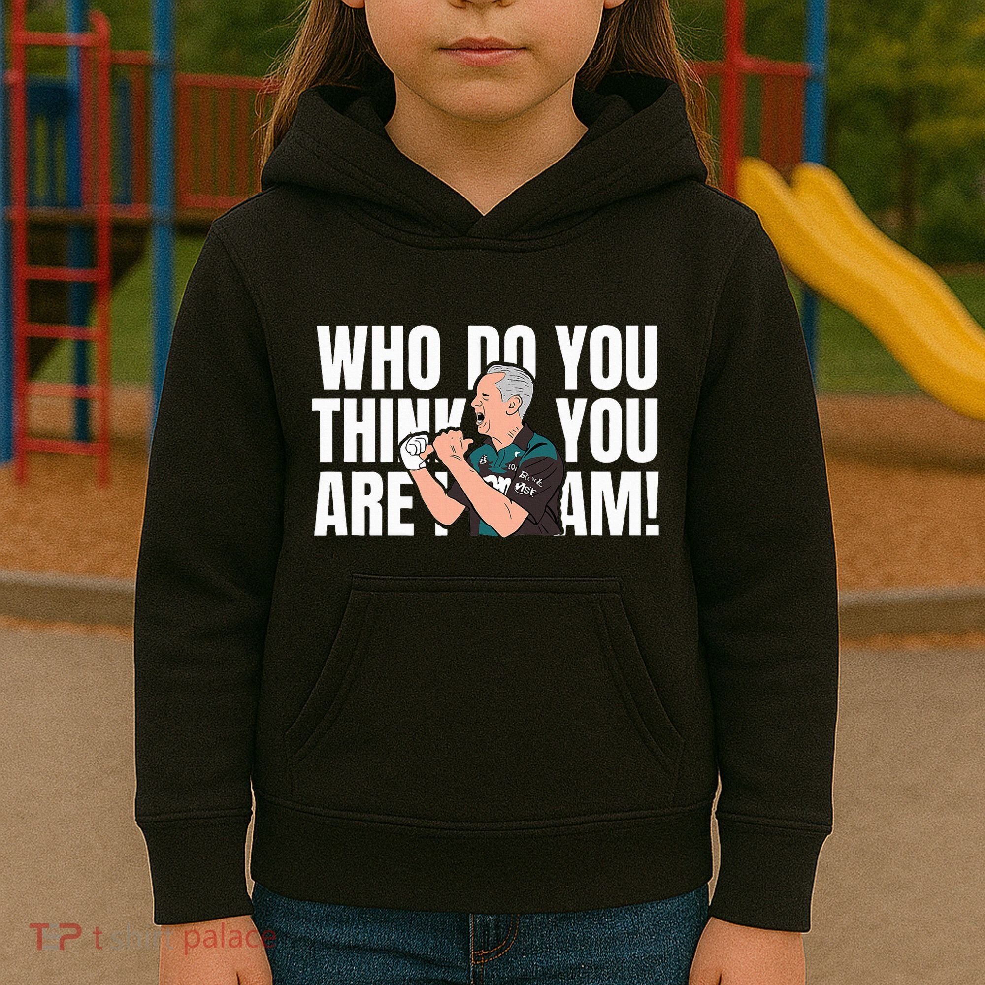 Who Do You Think You Are I Am Kids Hoodie
