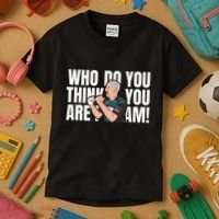 Who Do You Think You Are I Am Kids T-Shirt thumb 3