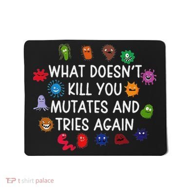 What DoesnT You Mutates And Tries Again Mousepad