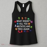 What DoesnT You Mutates And Tries Again Women's Tank Top thumb 3
