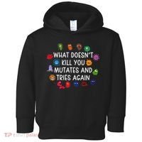 What DoesnT You Mutates And Tries Again Toddler Hoodie thumb 0