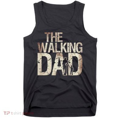 Walking Dad Zombie Man And Fathers Day Apocalypse Tank Top