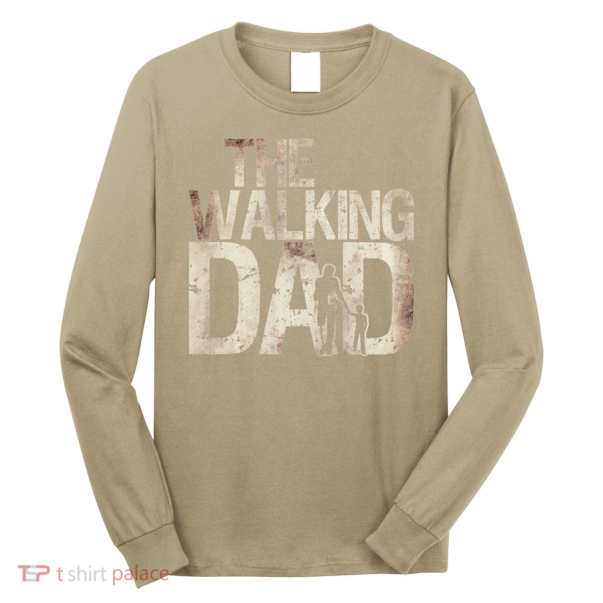 Walking Dad Zombie Man And Fathers Day Apocalypse Long Sleeve Shirt