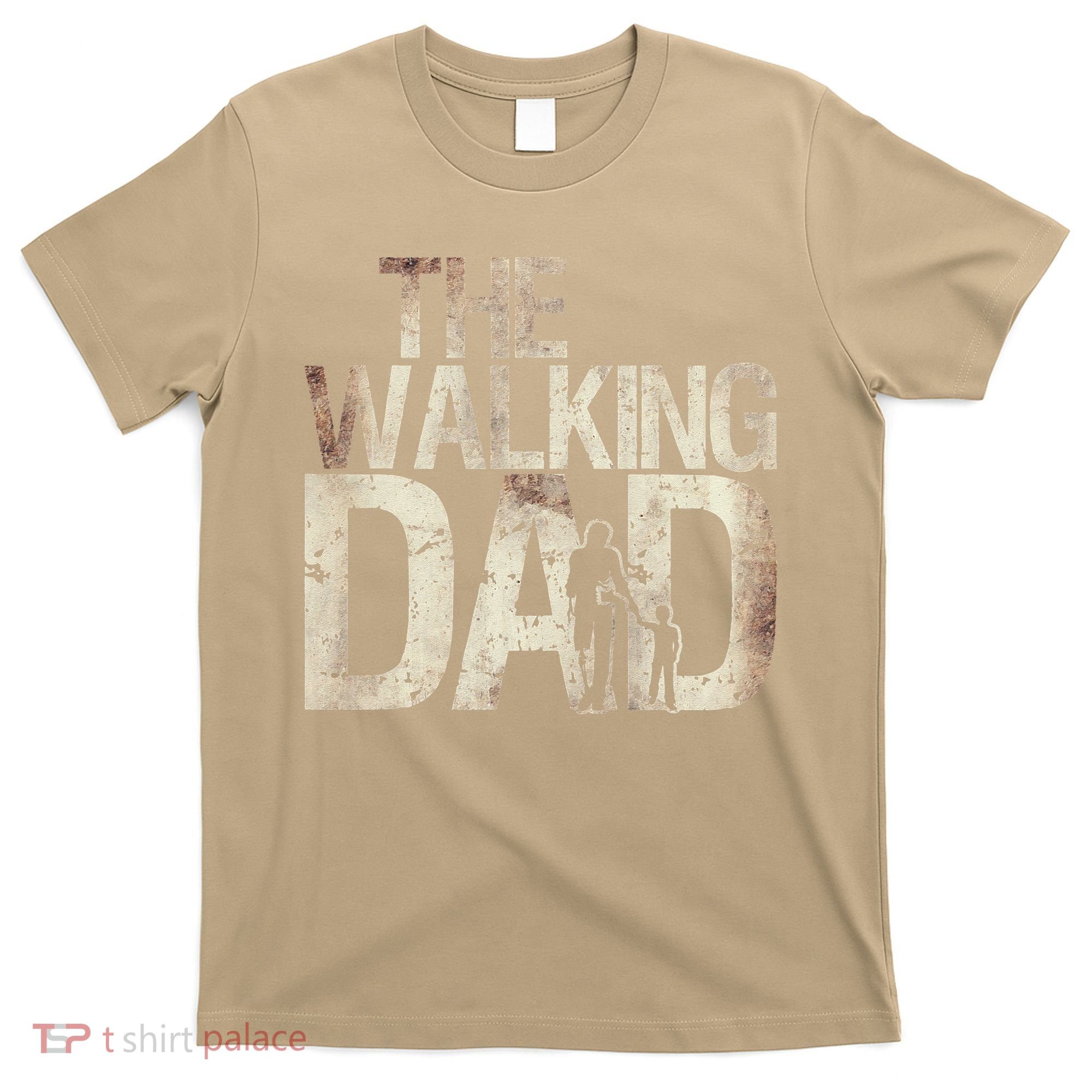 Walking Dad Zombie Man And Fathers Day Apocalypse T-Shirt