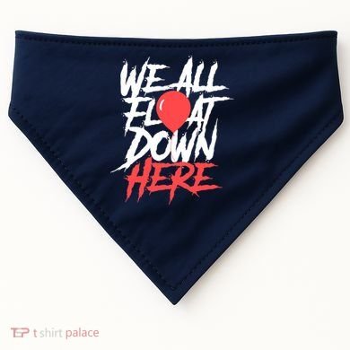 We All Float Down Here USA-Made Doggie Bandana