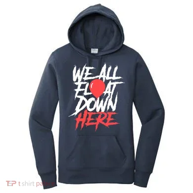 We All Float Down Here Women's Hoodie