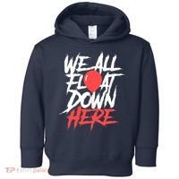 We All Float Down Here Toddler Hoodie thumb 0