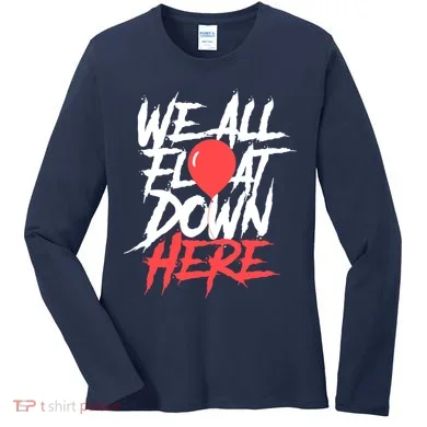 We All Float Down Here Women's Long Sleeve Shirt