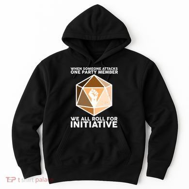 We All Roll For Initiative DnD Dice BLM Hoodie