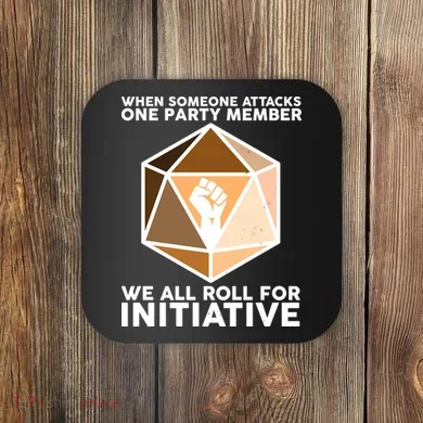 We All Roll For Initiative DnD Dice BLM Coaster