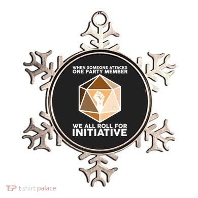 We All Roll For Initiative DnD Dice BLM Ornament