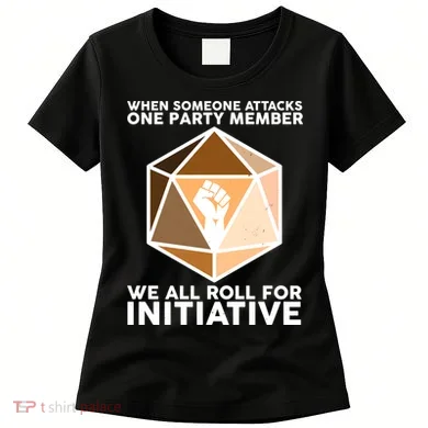 We All Roll For Initiative DnD Dice BLM Women's T-Shirt