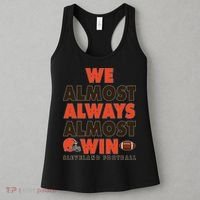 We Almost Always Almost Win Cleveland Football Women's Tank Top thumb 3