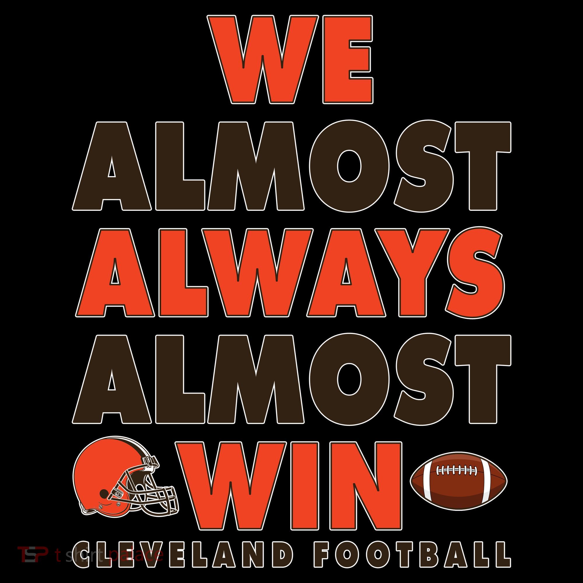 We Almost Always Almost Win Cleveland Football Women's Tank Top
