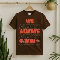 We Almost Always Almost Win Cleveland Football T-Shirt thumb 2