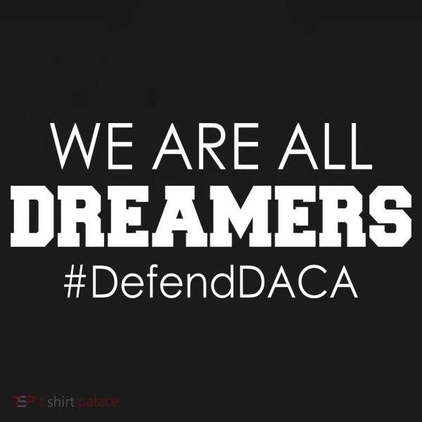 We are All Dreamers Defend DACA Visor