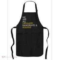We are All Dreamers Immigrants and Humans Apron thumb 0