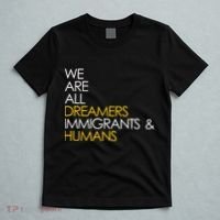 We are All Dreamers Immigrants and Humans T-Shirt thumb 5