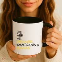 We are All Dreamers Immigrants and Humans Coffee Mug thumb 3