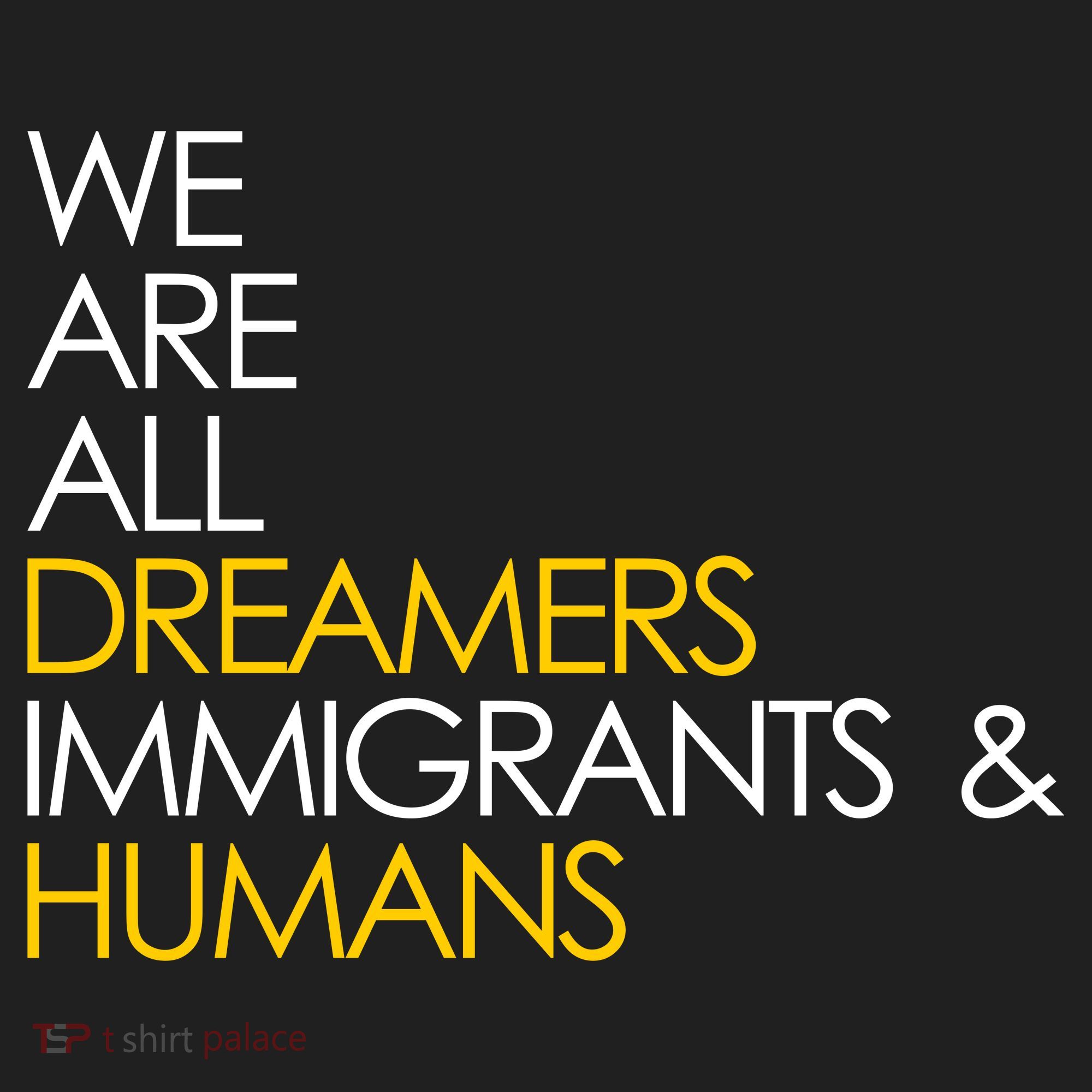 We are All Dreamers Immigrants and Humans Hat