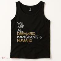 We are All Dreamers Immigrants and Humans Tank Top thumb 2