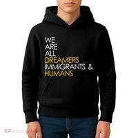 We are All Dreamers Immigrants and Humans Kids Hoodie thumb 4