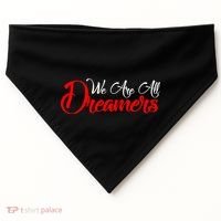 We are All Dreamers Script Logo Support DACA USA-Made Doggie Bandana thumb 0