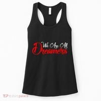 We are All Dreamers Script Logo Support DACA Women's Tank Top thumb 0
