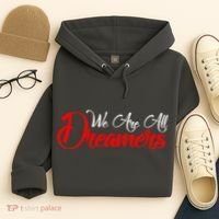 We are All Dreamers Script Logo Support DACA Hoodie thumb 4