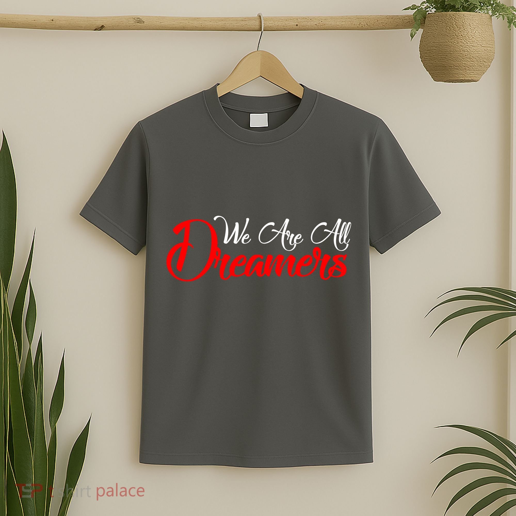 We are All Dreamers Script Logo Support DACA T-Shirt