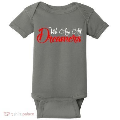 We are All Dreamers Script Logo Support DACA Baby Bodysuit