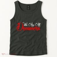 We are All Dreamers Script Logo Support DACA Tank Top thumb 2