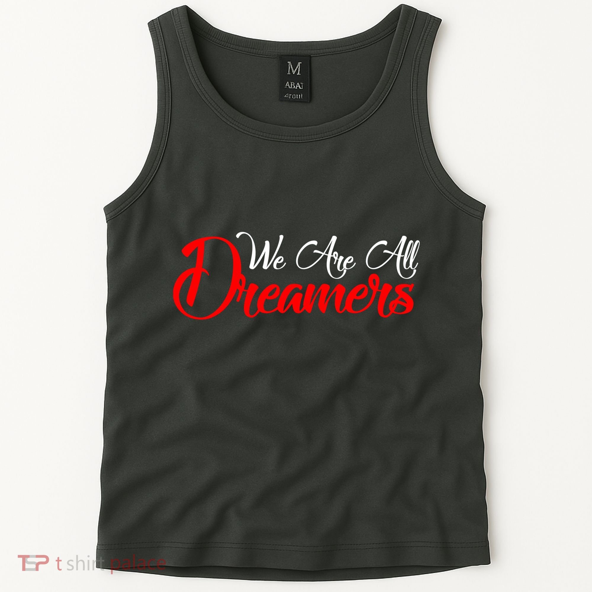 We are All Dreamers Script Logo Support DACA Tank Top