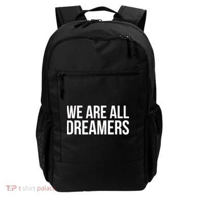 We are All Dreamers Support DACA Backpack