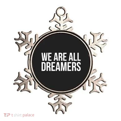 We are All Dreamers Support DACA Ornament