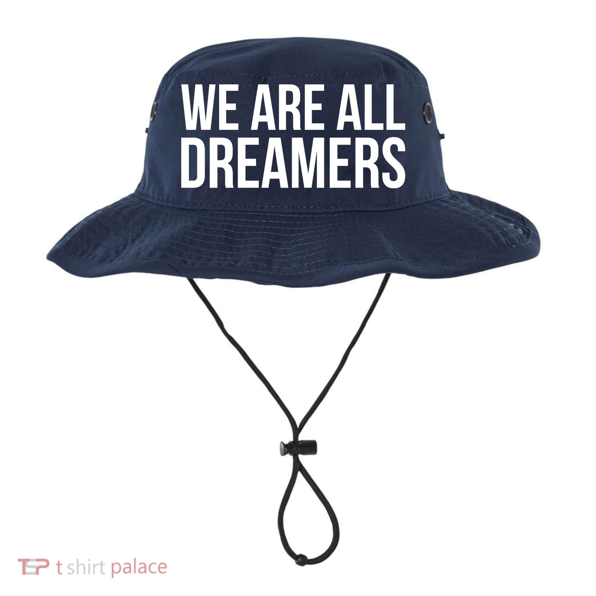 We are All Dreamers Support DACA Bucket Hat