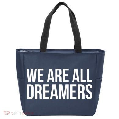We are All Dreamers Support DACA Tote Bag