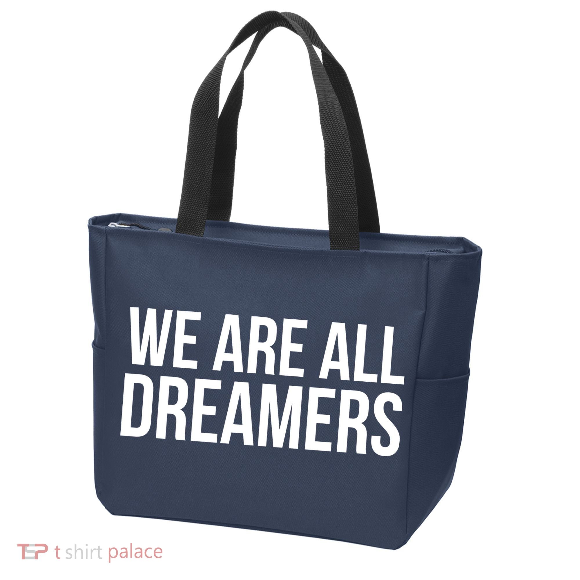 We are All Dreamers Support DACA Tote Bag