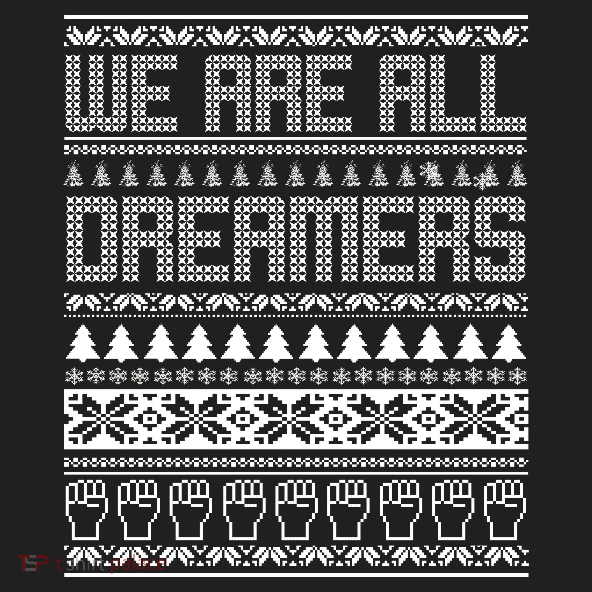We Are All Dreamers Ugly Christmas Hat